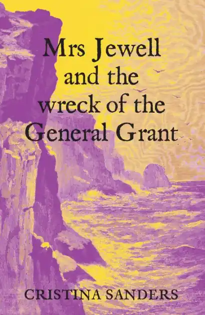 Mrs Jewell and the Wreck of the General Grant Exclusive