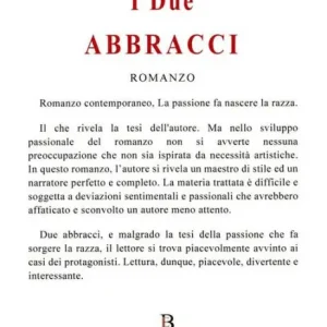 I due Abbracci While Supplies Last